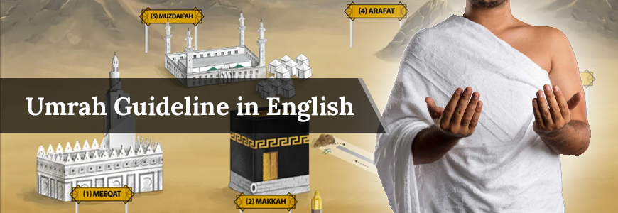 Perfect & very detail umrah guideline by expert bangladeshi muallim arranged by holyhajjnumrah